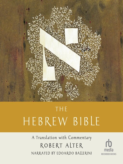 Title details for The Hebrew Bible by Robert Alter - Available
